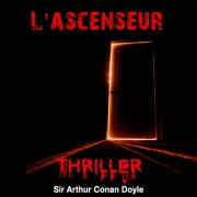 Cover-Bild zum Titel 'L'ascenseur' von 'Conan Doyle'
