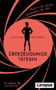 Cover-Bild zum Titel 'Überzeugungstäterin' von 'Susanne Westphal'
