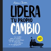 Cover-Bild zum Titel 'Lidera tu propio cambio' von 'Andrea Churba'