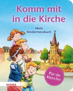 Cover-Bild zum Titel 'Komm mit in die Kirche (Pappbilderbuch)' von 'Georg Schwikart'