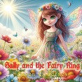 Sally and the Fairy Ring - Susan C Barnes