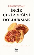 Cover-Bild zum Titel 'Incir Cekirdegini Doldurmak' von 'Ridvan Tosyali'
