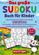 Das große Sudoku Buch für Kinder ab 6 Jahren - Lena Krüger