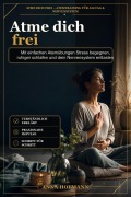 Cover-Bild zum Titel 'Atme dich frei' von 'Anna Hofmann'