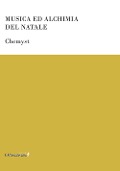 Cover-Bild zum Titel 'Musica e alchimia del Natale' von 'Chemyst'