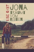 Cover-Bild zum Titel 'Jona träumt vom Reiten' von 'Lise Gast'