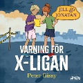 Varning för X-ligan! - Peter Gissy