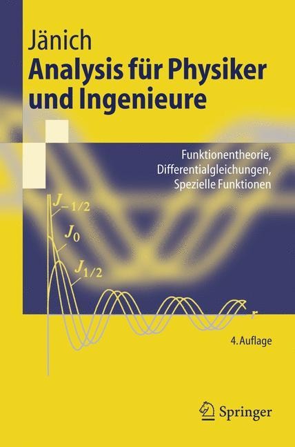 Analysis für Physiker und Ingenieure - Klaus Jänich