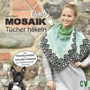 Cover-Bild zum Titel 'CraSy Mosaik - Tücher häkeln' von 'Sylvie Rasch'