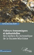 Cover-Bild zum Titel 'Valeurs économiques et industrielles des roches du mésozoïque de la Guinée' von 'Diaby'