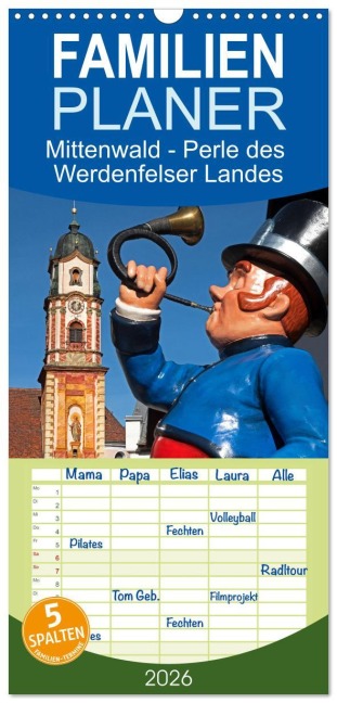Familienplaner 2026 - Mittenwald - Perle des Werdenfelser Landes mit 5 Spalten (Wandkalender, 21 x 45 cm) CALVENDO - Bernd Zillich