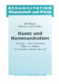 Kunst und Kommunikation - Dirk Kaiser, Winfried Kerkhoff