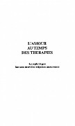 L'Amour au temps des therapies - Declerck Michele Donnars A.