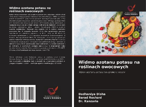 Widmo azotanu potasu na ro¿linach owocowych - Dadhaniya Disha, Barad Roshani, Kanzaria