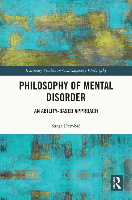 Philosophy of Mental Disorder - Sanja Dembic