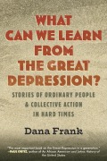 Cover-Bild zum Titel 'What Can We Learn from the Great Depression?' von 'Dana Frank'