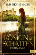 Cover-Bild zum Titel 'Königin im Schatten Gesamtausgabe' von 'Iris Hennemann'