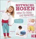 Cover-Bild zum Titel 'Mitwachshosen nähen für Babys und Kleinkinder' von ''