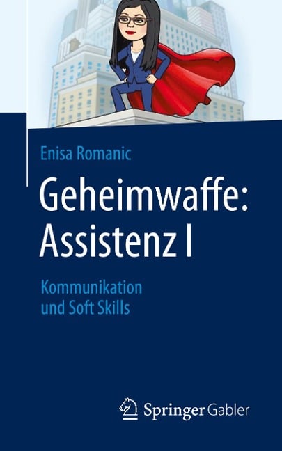 Geheimwaffe: Assistenz I - Enisa Romanic