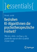 Cover-Bild zum Titel 'Bedrohen KI-Algorithmen die psychotherapeutische Freiheit?' von 'Frank Jacobi'