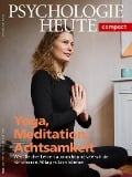 Cover-Bild zum Titel 'Psychologie Heute Compact 60: Yoga, Meditation, Achtsamkeit' von ''