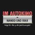 Cover-Bild zum Titel 'Im Autokino, Folge 50: Die große Jubiläumsgala!' von 'Max Nachtsheim, Chris Nanoo'