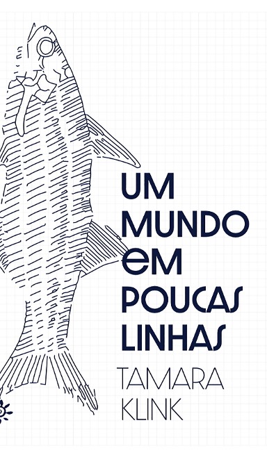 Um mundo em poucas linhas - Tamara Klink