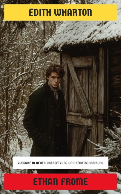 Ethan Frome - Edith Wharton
