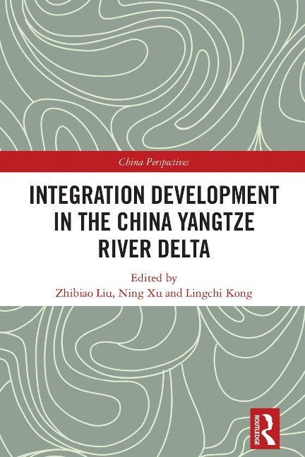 Integration Development in the China Yangtze River Delta - 