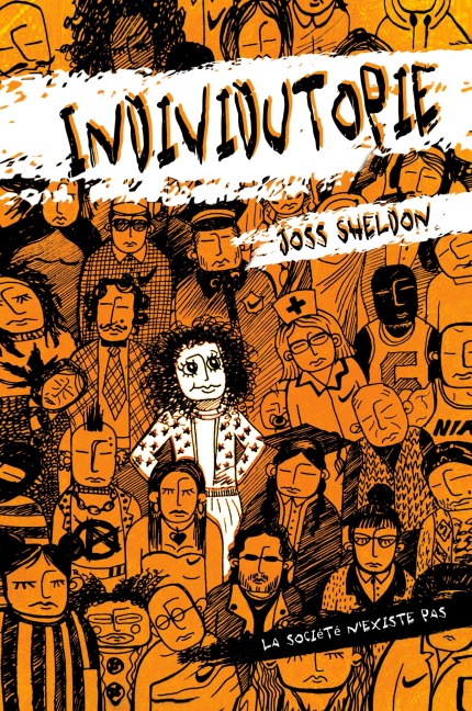 INDIVIDUTOPIE - Joss Sheldon