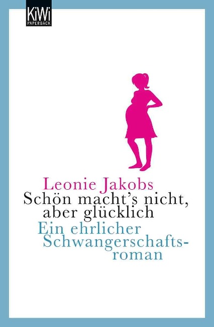 Schön macht's nicht, aber glücklich - Leonie Jakobs