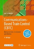 Communications-Based Train Control (CBTC) - Lars Schnieder
