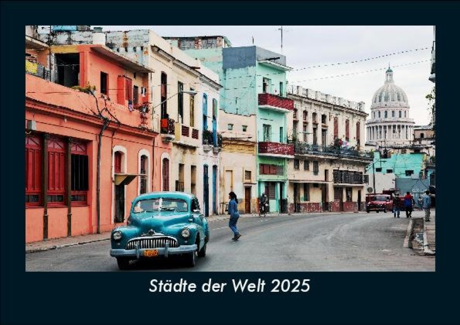 Städte der Welt 2025 Fotokalender DIN A5 - Tobias Becker