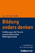 Cover-Bild zum Titel 'Bildung anders denken' von 'Hans-Christoph Koller'