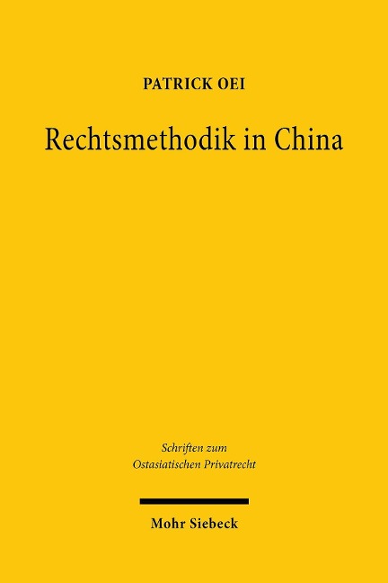 Rechtsmethodik in China - Patrick Oei