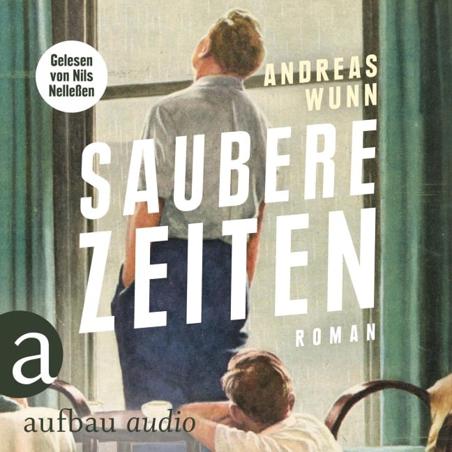 Saubere Zeiten - Andreas Wunn