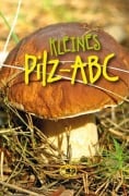 Cover-Bild zum Titel 'Kleines Pilz-ABC' von 'Edgar Fenzlein'