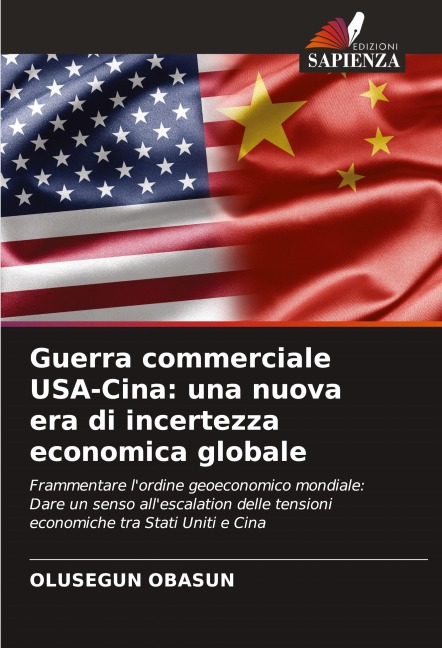Guerra commerciale USA-Cina: una nuova era di incertezza economica globale - Olusegun Obasun
