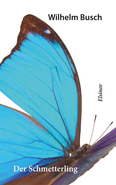 Der Schmetterling - Wilhelm Busch