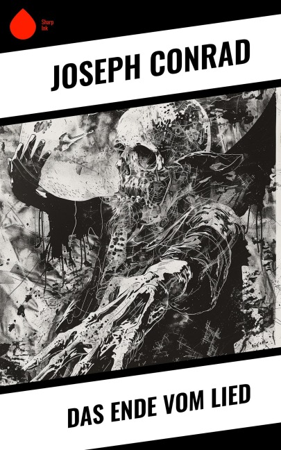 Das Ende vom Lied - Joseph Conrad