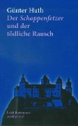 Cover-Bild zum Titel 'Der Schoppenfetzer und der tödliche Rausch' von 'Günter Huth'