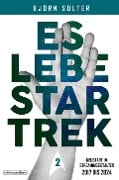 Cover-Bild zum Titel 'Es lebe Star Trek 2 - Mehrbändige Neuauflage' von 'Björn Sülter'