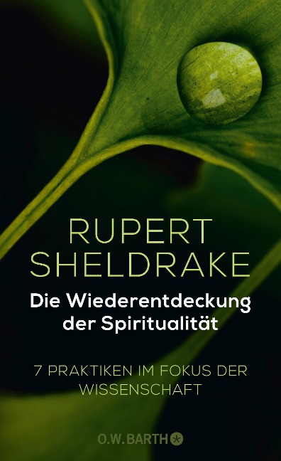 Die Wiederentdeckung der Spiritualität - Rupert Sheldrake