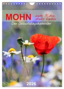 Mohn, zarte Blüten, starke Farben, der Geburtstagskalender (Wandkalender 2026 DIN A4 hoch), CALVENDO Monatskalender - Sabine Löwer