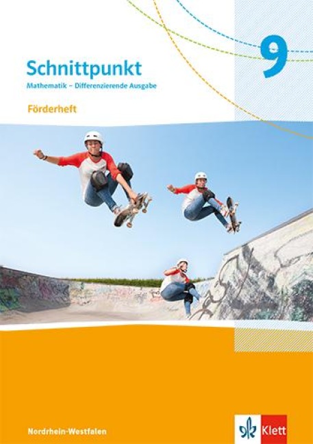 Schnittpunkt Mathematik 9. Förderheft mit Lösungsheft Klasse 9. Differenzierende Ausgabe Nordrhein-Westfalen - 