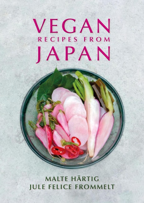 Vegan Recipes From Japan - Hartig Malte Hartig