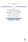 Cover-Bild zum Titel 'Politics at Mao's Court' von 'Frederick C Teiwes'
