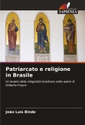 Cover-Bild zum Titel 'Patriarcato e religione in Brasile' von 'João Luis Binde'