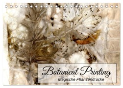 Cover-Bild zum Titel 'Botanical Printing - Magische Pflanzendrucke (Tischkalender 2026 DIN A5 quer), CALVENDO Monatskalender' von 'Daniela Weber'