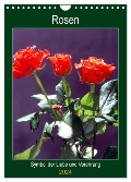 Rosen - Symbol der Liebe und Verehrung (Wandkalender 2024 DIN A4 hoch), CALVENDO Monatskalender - Lothar Reupert